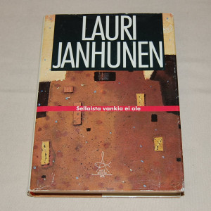 Lauri Janhunen Sellaista vankia ei ole